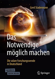 Neues Buch mit Strahlkraft: Wie Deutschland in fünf Jahrzehnten Forschung das Solarzeitalter eingeläutet hat