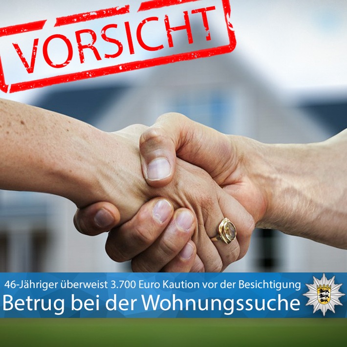 LKA-BW: Betrug bei der Wohnungssuche - Das Landeskriminalamt Baden-Württemberg warnt vor gefälschten Wohnungsinseraten im Internet und gibt Tipps zum Schutz