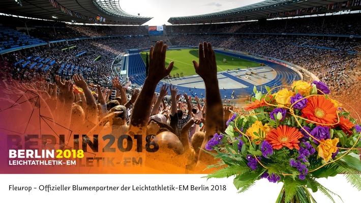 10.000 Blumen bei Deutschlands größtem &quot;SPORT FESTIVAL&quot; des Jahres:
Fleurop ist Blumenpartner der Leichtathletik-EM Berlin 2018