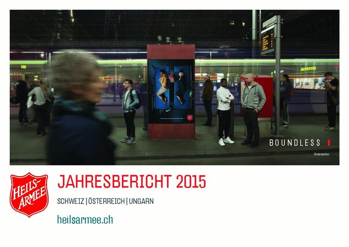 Jahresbericht 2015 &quot;Boundless&quot; - die Heilsarmee hilft grenzenlos