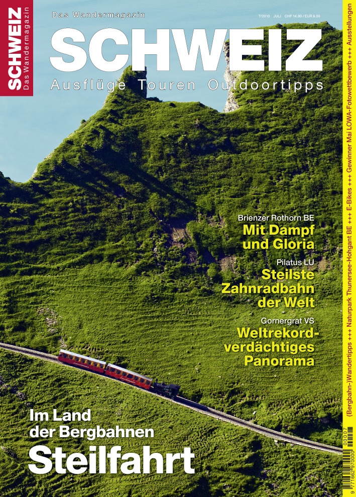 «Wandermagazin SCHWEIZ» Juli, 7_2010 / Steile Geschichten. Bergbahnen Schweiz