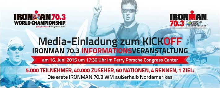 Presse-Einladung zum Kick Off IRONMAN 70.3 Weltmeisterschaft 2015 Zell am See-Kaprun  - BILD