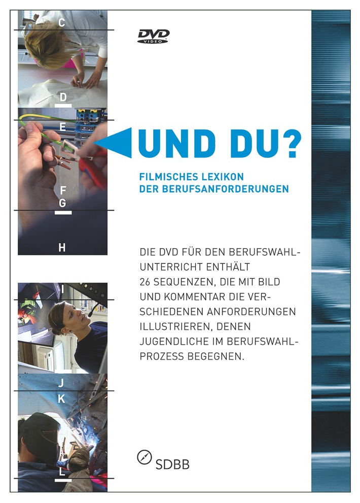 DVD &quot;Und du?&quot; - Filmisches Lexikon der Berufsanforderungen des SDBB