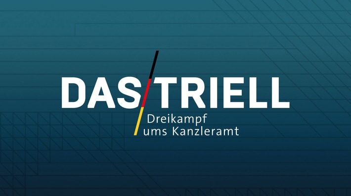 "Das Triell - Dreikampf ums Kanzleramt": Akkreditierung gestartet