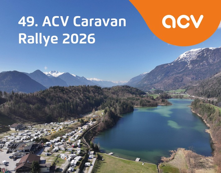 49. ACV Caravan Rallye: ACV Camping-Community eröffnet traditionell gemeinsam die Saison