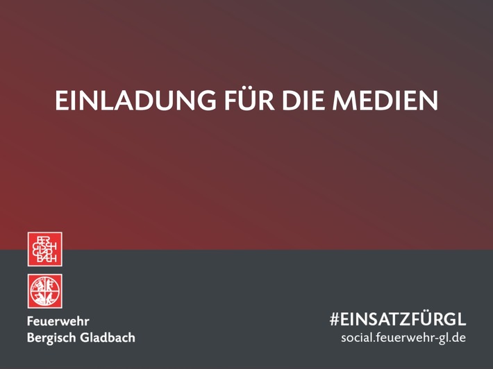 FW-GL: Presseeinladung - Jahresübung 2026 der Feuerwehr Bergisch Gladbach am 20.06.2026