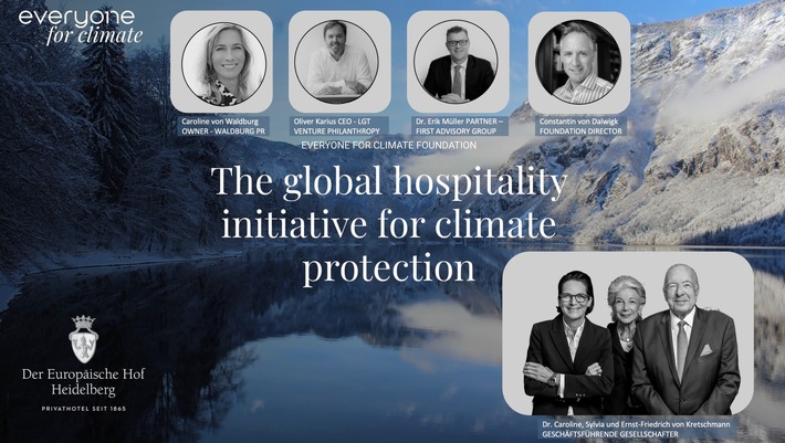 Hotel Europäischer Hof Heidelberg kooperiert mit der EVERYONE FOR CLIMATE STIFTUNG für eine nachhaltigere Zukunft
