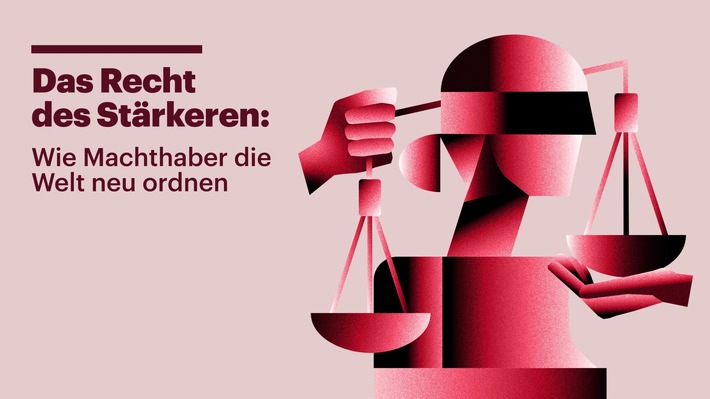 Publikumsprojekt Denkfabrik: "Das Recht des Stärkeren: Wie Machthaber die Welt neu ordnen" / Deutschlandfunk-Programme starten 2026 mit neuem Jahresthema