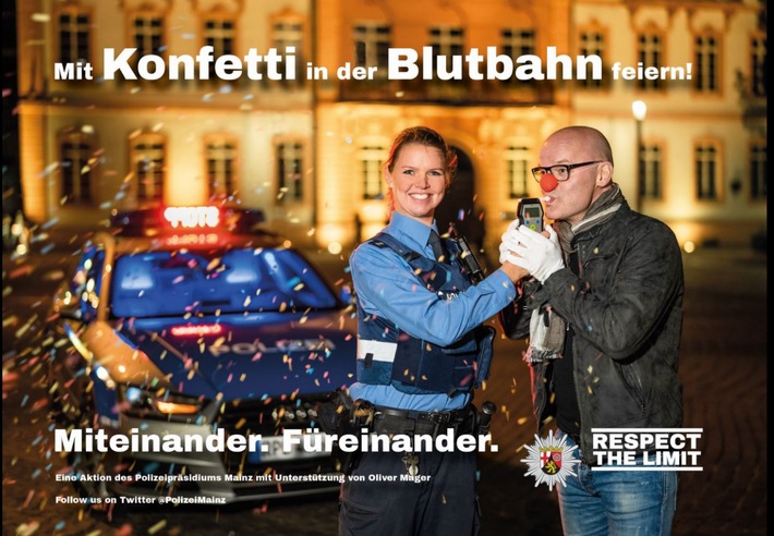 POL-PPMZ: Mit Konfetti in der Blutbahn feiern - Respect the limit - Das Polizeipräsidium Mainz führt die Fastnachtskampagne fort