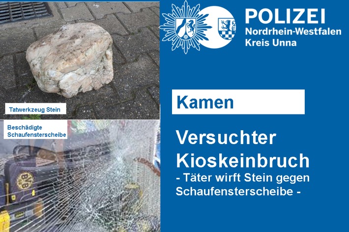 POL-UN: Kamen - Versuchter Kioskeinbruch
- Wer hat in der Nacht Verdächtiges gehört? -