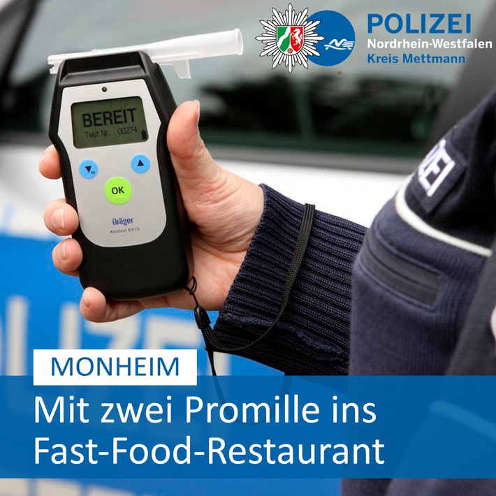 POL-ME: Mit zwei Promille ins Fast-Food-Restaurant: Polizei zieht betrunkenen Autofahrer aus dem Verkehr - Monheim am Rhein - 2001005