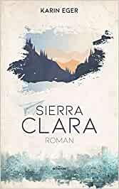 Sierra Clara - ein Roman über Frauen in einer patriarchalen Gesellschaft