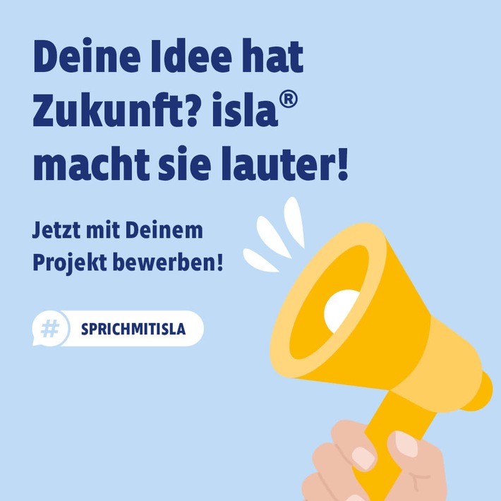 isla® gibt sozialen Projekten eine Stimme / Für mehr Sichtbarkeit und Reichweite