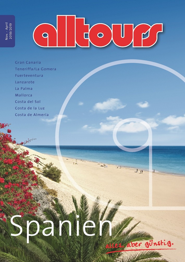 Wintersaison 2018/2019 / alltours Reiseveranstalter treiben Wachstum weiter voran und setzen dabei auf bekannt hohe Qualität zu günstigen Preisen