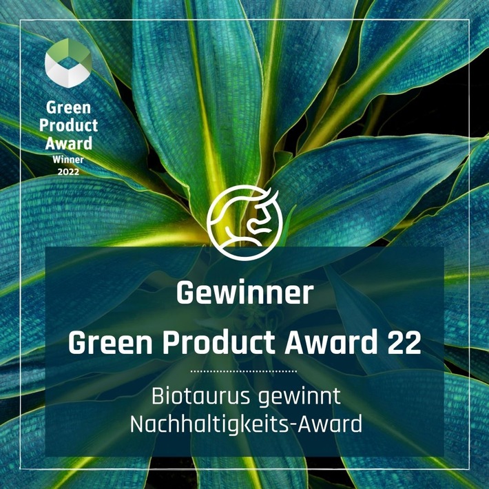 Go wild. For a while: Start-up Biotaurus gewinnt Green Product Award 2022 / Nachhaltigkeitsinitiative mit Kick-off in Hamburg gestartet