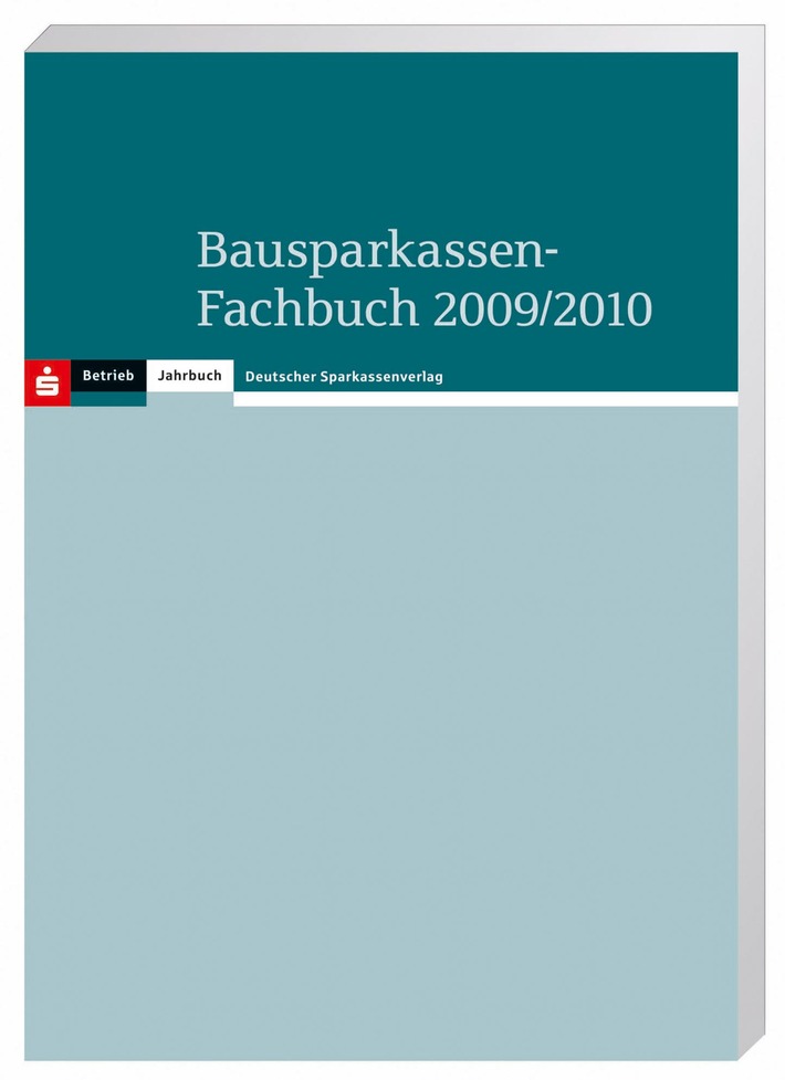 Alles übers Bausparen - Standardwerk neu aufgelegt (mit Bild) / 800 Seiten starkes Bausparkassen-Fachbuch der LBS erscheint in 19. Auflage mit zahlreichen Neuerungen