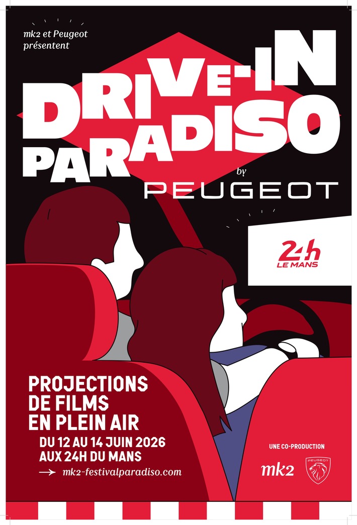 Drive-In-Kino im Herzen von Le Mans: PEUGEOT und mk2 präsentieren "Drive-In Paradiso By PEUGEOT"