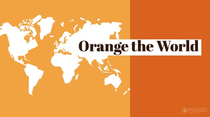POL-PPRP: Internationaler Tag gegen Gewalt an Frauen - Polizeipräsidium Rheinpfalz beteiligt sich an Aktion &quot;Orange the World&quot;