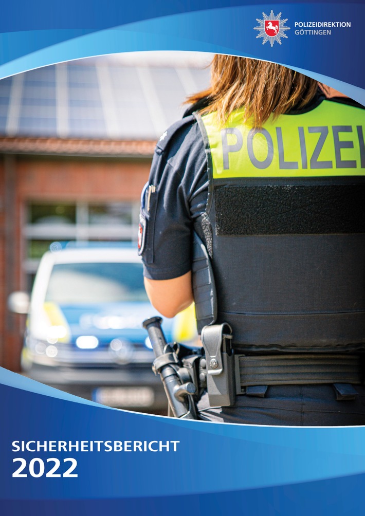 POL-GOE: Einblick in die Polizeiarbeit: Polizeidirektion Göttingen veröffentlicht Sicherheitsbericht 2022