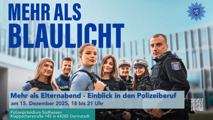POL-DA: Südhessen/Darmstadt: Mehr als Elternabend - Einblicke in den Polizeiberuf / Infoabend für Interessierte mit Begleitpersonen im Polizeipräsidium Südhessen