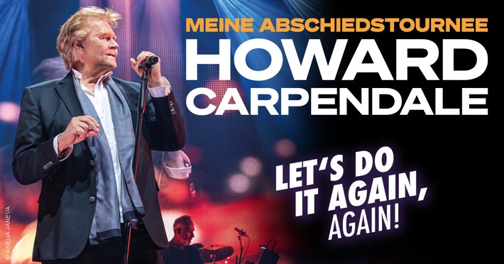 Howard Carpendale - Meine Abschiedstournee - "Let