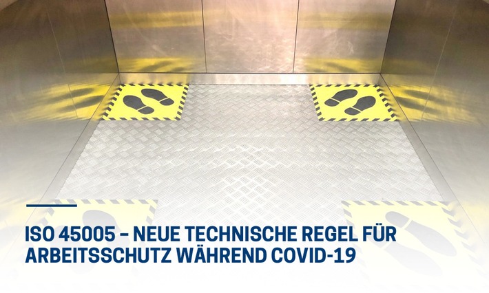 Sicherheit und Gesundheit bei der Arbeit in der Corona-Pandemie / Neue Technische Regel ISO 45005 kann wertvolle Unterstützung leisten / kostenfreies Info-Webinar