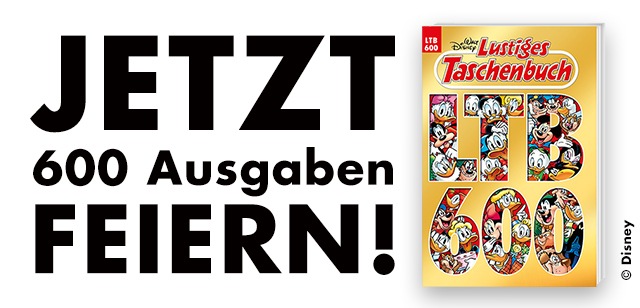 Jubiläumsausgabe mit Superkräften: Egmont Ehapa Media feiert das 600. Lustige Taschenbuch!