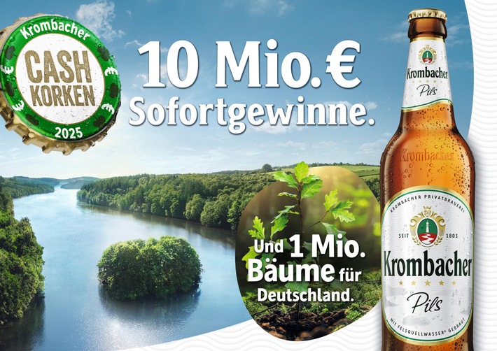 Krombacher Cash-Korken Aktion: Über 10 Millionen Euro Sofortgewinne & 1 Million Bäume für Deutschland!