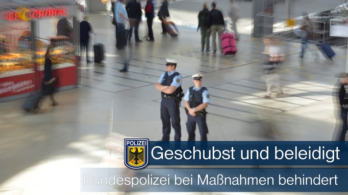 Bundespolizeidirektion München: Geschubst und massiv beleidigt - Österreicher gehen Bundespolizisten an