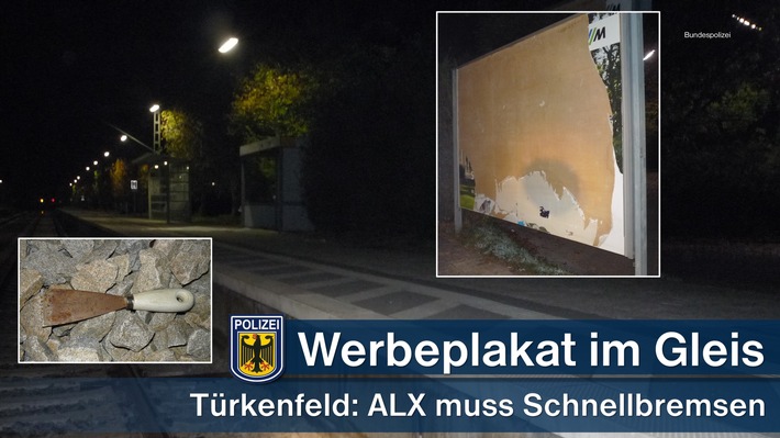 Bundespolizeidirektion München: Werbeplakat ins Gleis geschmissen - Bundespolizei ermittelt wegen gefährlichen Eingriffs in den Schienenverkehr