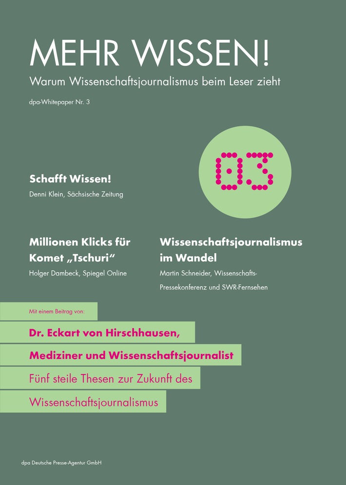 "Mehr Wissen!": Neues dpa-Whitepaper zu Trends im Wissenschaftsjournalismus (FOTO)