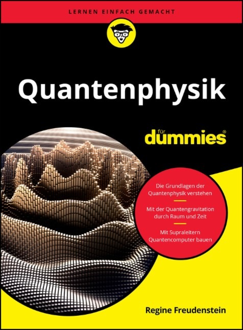 Quantenphysik für Dummies – verständlicher Einstieg in ein faszinierendes Fachgebiet