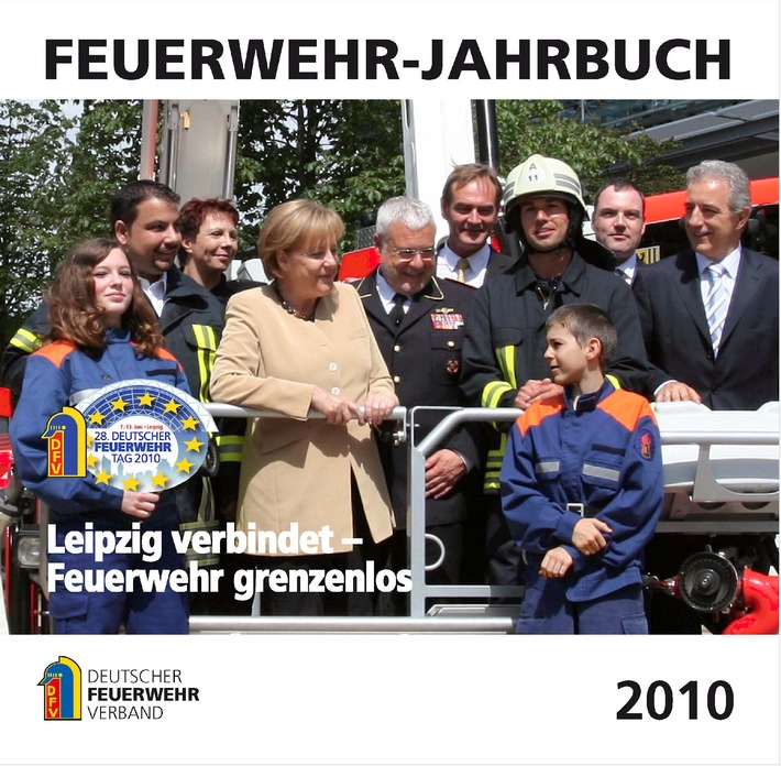 Feuerwehr-Jahrbuch 2010 jetzt erhältlich / Nachschlagewerk für Feuerwehren mit Schwerpunkt 28. Deutscher Feuerwehrtag (mit Bild)