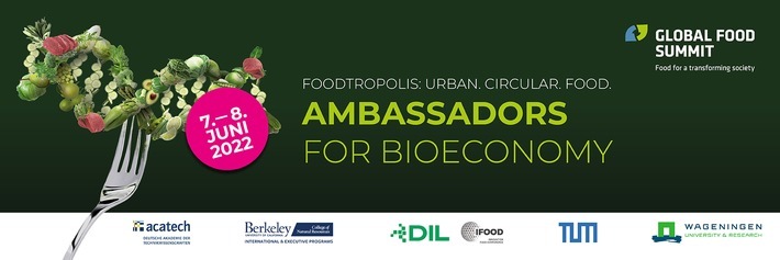 Global Food Summit 2022 - Botschafter für Bioökonomie in Krisenzeiten / Mit der FAO, dem UN-World Food Program und den Partnerländern Brasilien und Israel / Global Food Summit 2022 am 7.& 8. Juni in München. / Weiterer Text über ots und www.presseportal.de/nr/128584 / Die Verwendung dieses Bildes ist für redaktionelle Zwecke unter Beachtung ggf. genannter Nutzungsbedingungen honorarfrei. Veröffentlichung bitte mit Bildrechte-Hinweis.