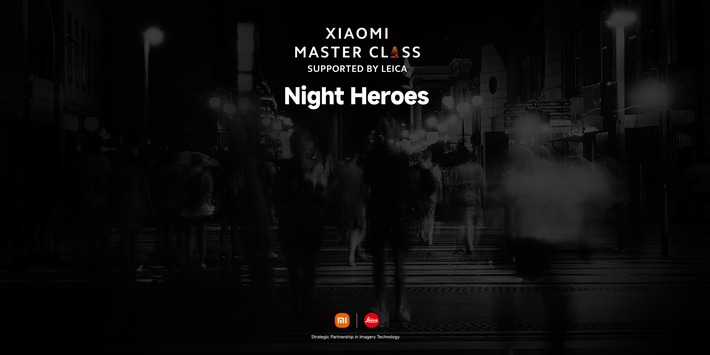 Xiaomi_Night Heroes_Leica Masterclass_Keyvisual.jpg