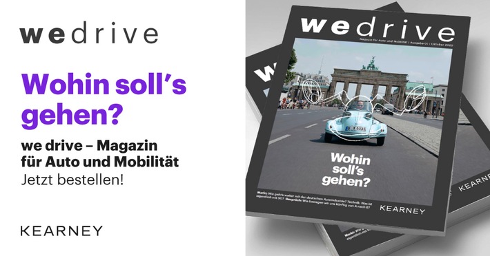 "we drive" - das neue Kearney Magazin für Auto und Mobilität