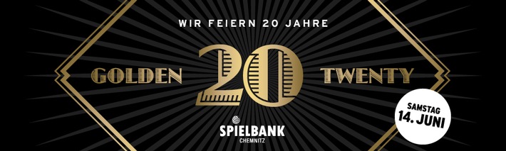 20 Jahre Spielbank Chemnitz – Wir feiern die goldene 20!