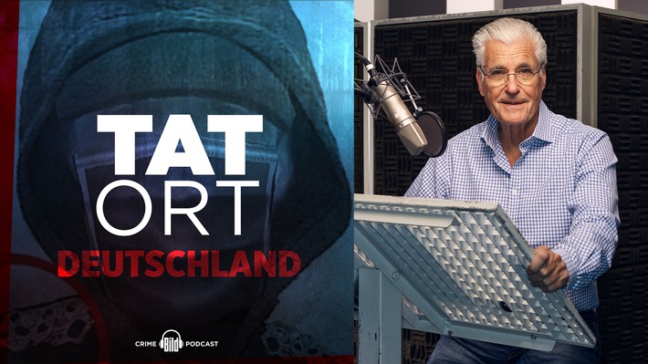 TATORT DEUTSCHLAND: BILD startet Crime-Doku-Podcast mit Sky du Mont / Erste Folge "Der V-Mann" / BILD-Dokus als Hör-Erlebnis / Schauspieler Sky du Mont erzählt die Geschichten der Kriminalfälle