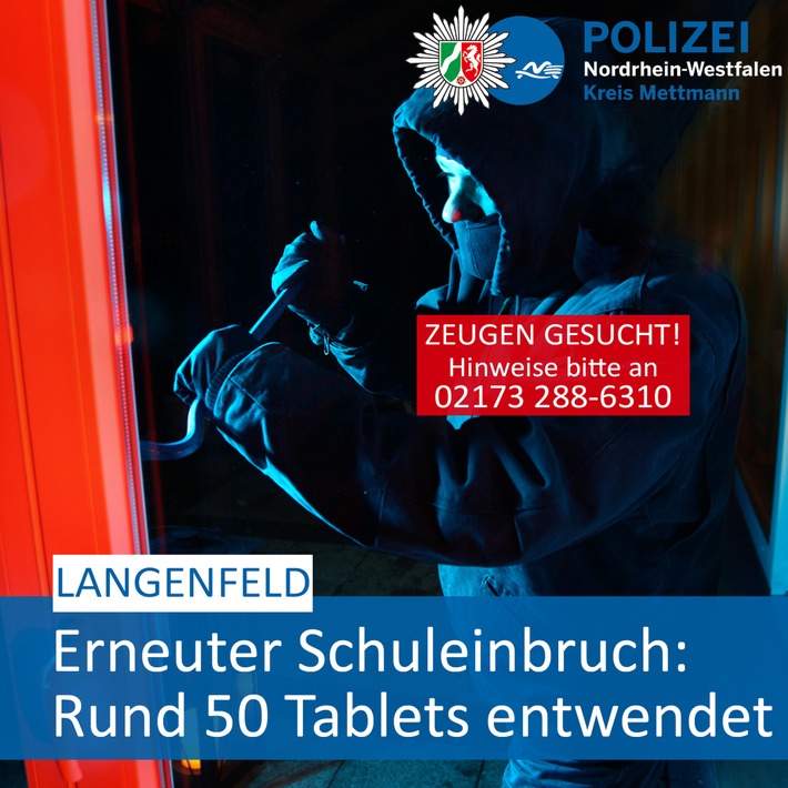 POL-ME: Erneuter Schuleinbruch: Tablets im Wert von mehreren zehntausend Euro entwendet - die Polizei ermittelt - Langenfeld - 2309037