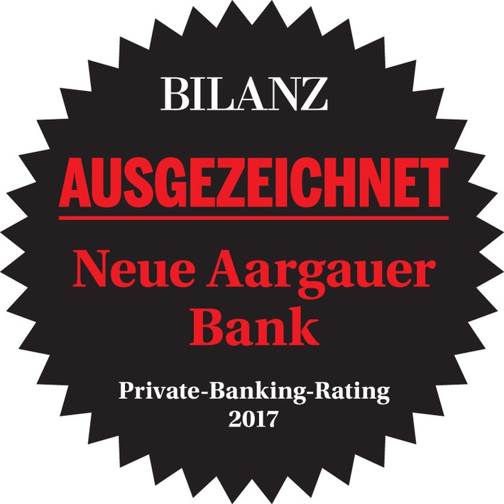 Gütesiegel der BILANZ für das NAB Private Banking/
Anlagekompetenz zum 7. Mal in Folge ausgezeichnet