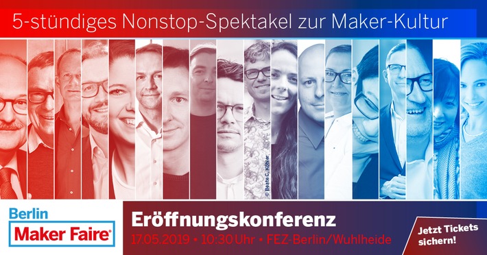 Maker Faire Berlin startet erstmals mit Konferenz / Wie Maker unsere Welt verändern