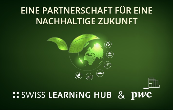 Digitale Schulungen zum Thema Nachhaltigkeit: Zusammenarbeit zwischen PwC Schweiz und Swiss Learning Hub