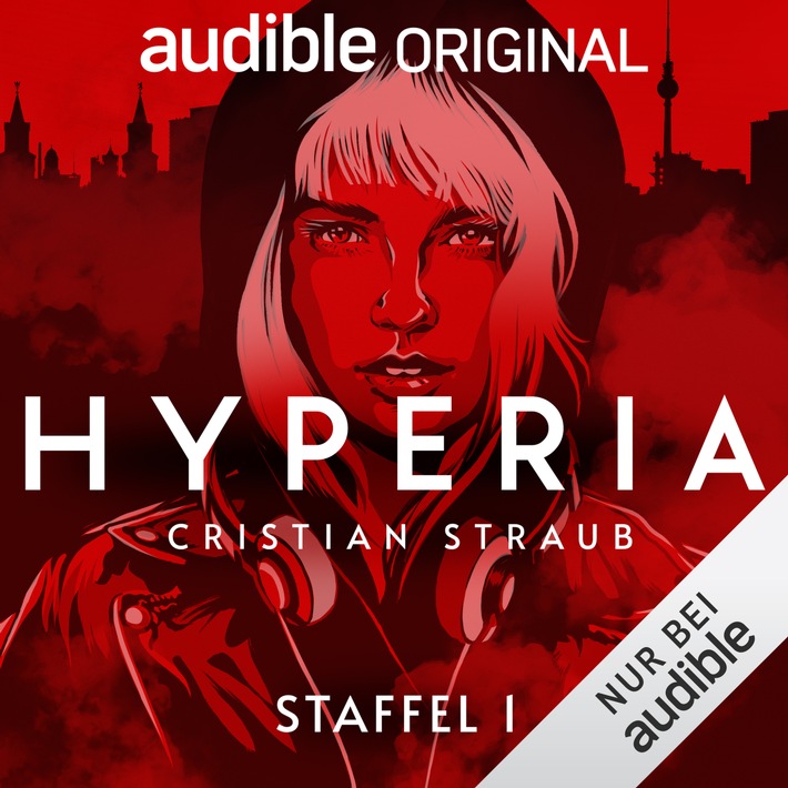 Hörbuch-Tipp: &quot;Hyperia&quot; von Cristian Straub - Mitreißendes Audible-Original-Hörspiel um Berliner Superheldin
