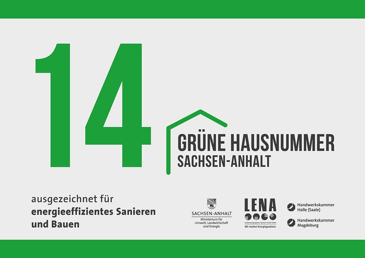 "Grüne Hausnummer Sachsen-Anhalt" - Der Auszeichnungswettbewerb für energieeffizientes Bauen und Sanieren