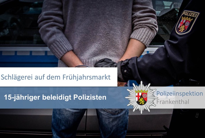 POL-PDLU: Alkohol und Aggression führen zu mehreren Einsätze auf dem Frühjahrsmarkt