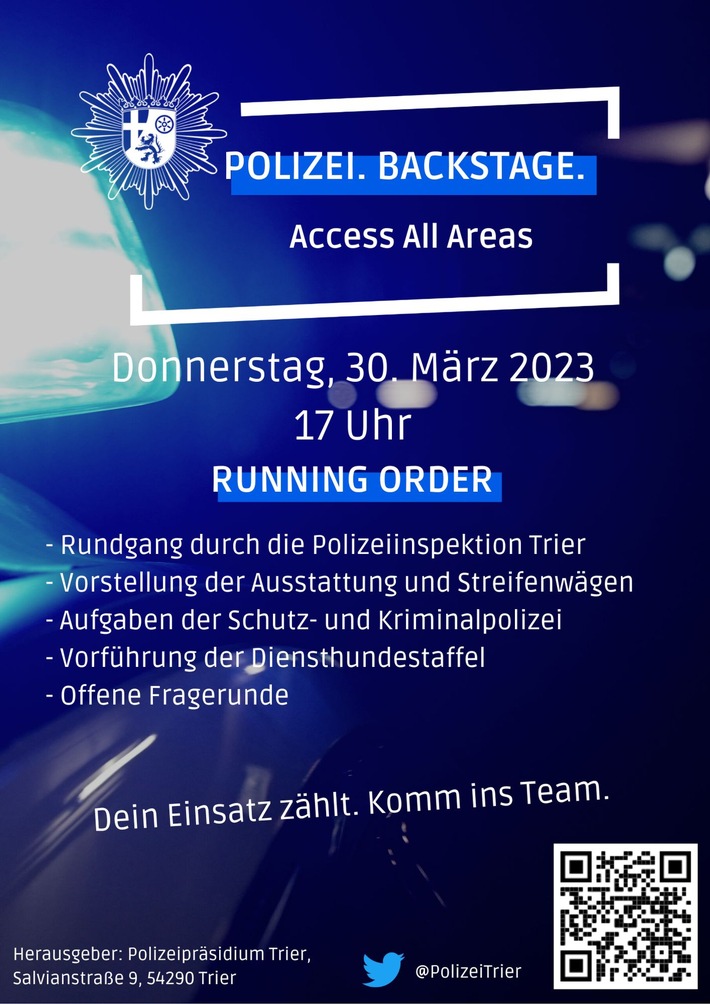 POL-PDTR: Polizeierlebnistag der Polizeiinspektion Trier &quot;Polizei. Backstage. Access All Areas&quot; - Donnerstag, 25. Mai 2023, ab 17.00 Uhr