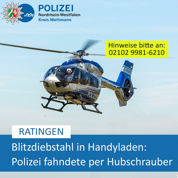 POL-ME: Blitzdiebstahl in Handyladen - Polizei fahndete per Hubschrauber - 2503060