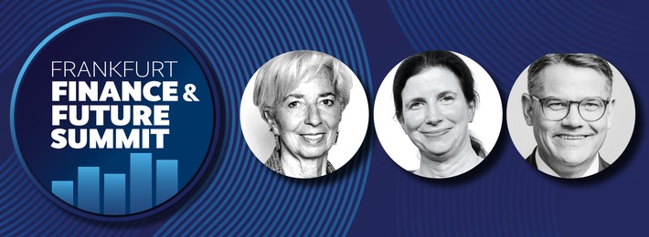 Event-Highlight: Zum FRANKFURT FINANCE & FUTURE SUMMIT kommen am 22. und 23. Oktober 2025 die Entscheider der Finanz- und Realwirtschaft