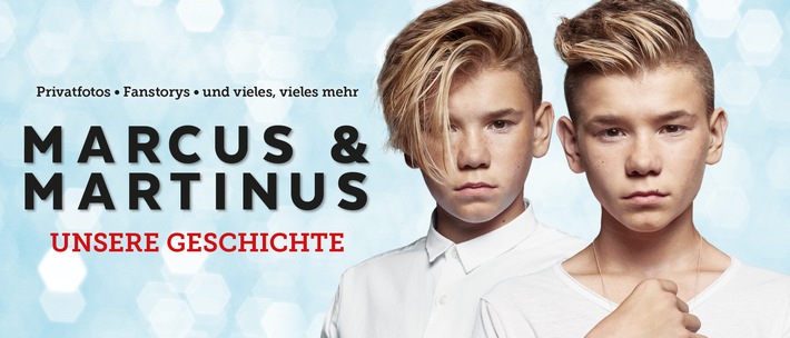 MARCUS & MARTINUS: UNSERE GESCHICHTE. Das offizielle Buch für Fans des norwegischen Zwillings-Duos!