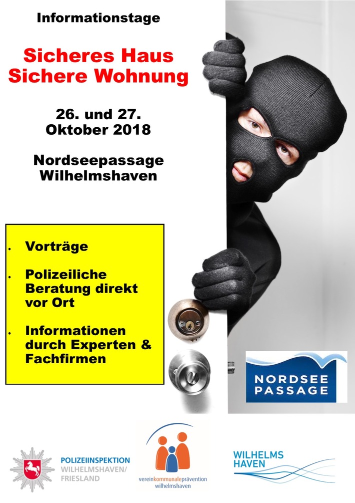POL-WHV: Tag des Einbruchschutzes am 28. Oktober 2018 - Polizei als Ansprechpartner vor Ort - Sicherheitsmessen in Wilhelmshaven und Varel am 26. und 27. Oktober 2018 - Begleitung auf Twitter #dunkelabersicher